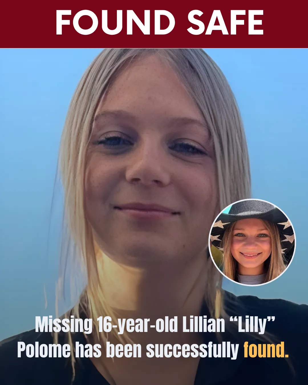 Missing Teen Lillian "Lilly" Polome Found Safe: A Heartwarming Conclusion to the Search