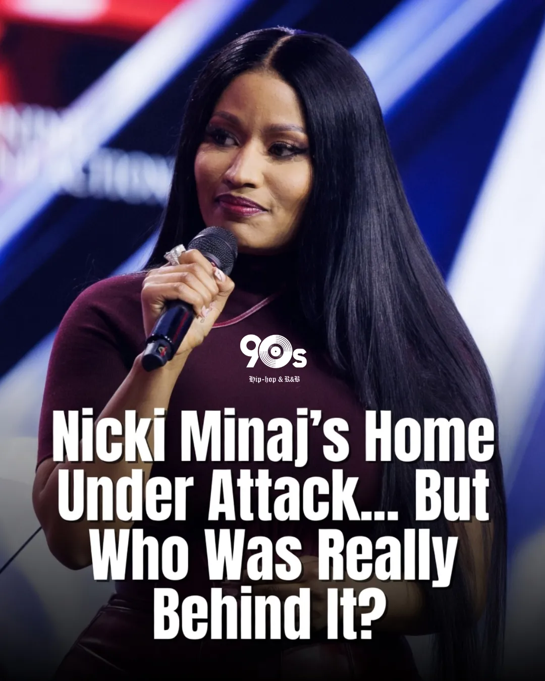Nicki Minaj’s Home Targeted by Trespasser, Suspect Arrested on Scene