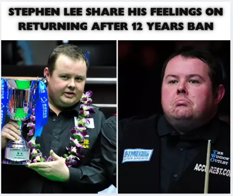 Snooker Legend Stephen Lee Rules Out Comeback as Historic 12-Year Ban Ends