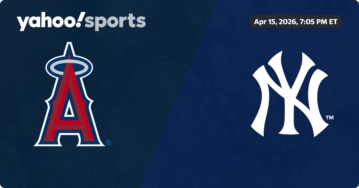 Los Angeles Angels @ New York Yankees: Live game updates, stats, play-by-play - Yahoo Sports